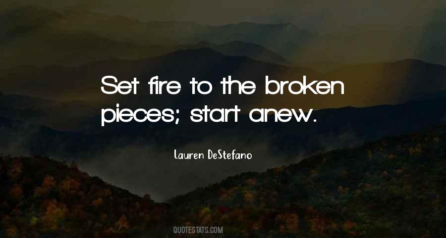 Can Start A Fire Quotes #674279