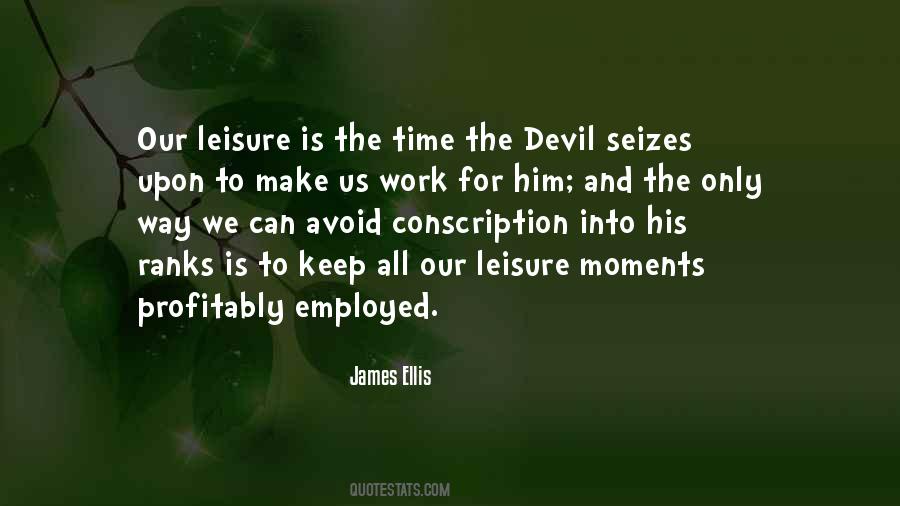 Make Time For Him Quotes #1664425