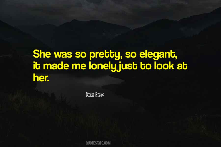 Just Look At Her Quotes #754527