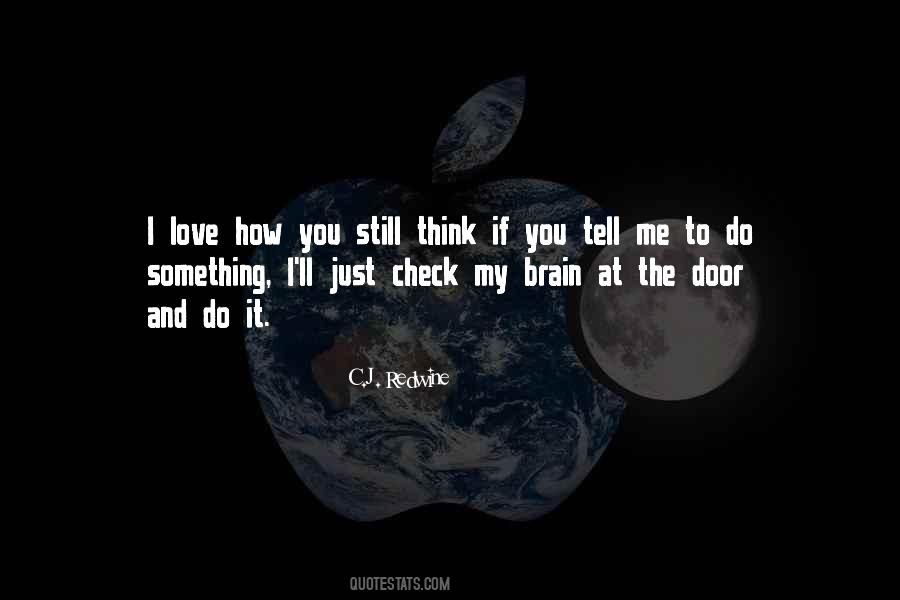 I Love You If You Love Me Quotes #598124