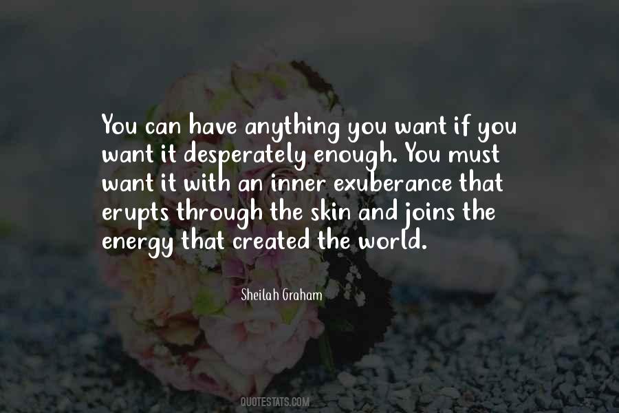You Can Have Anything You Want Quotes #1292112