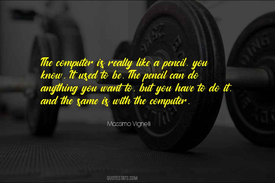 You Can Have Anything You Want Quotes #1389423