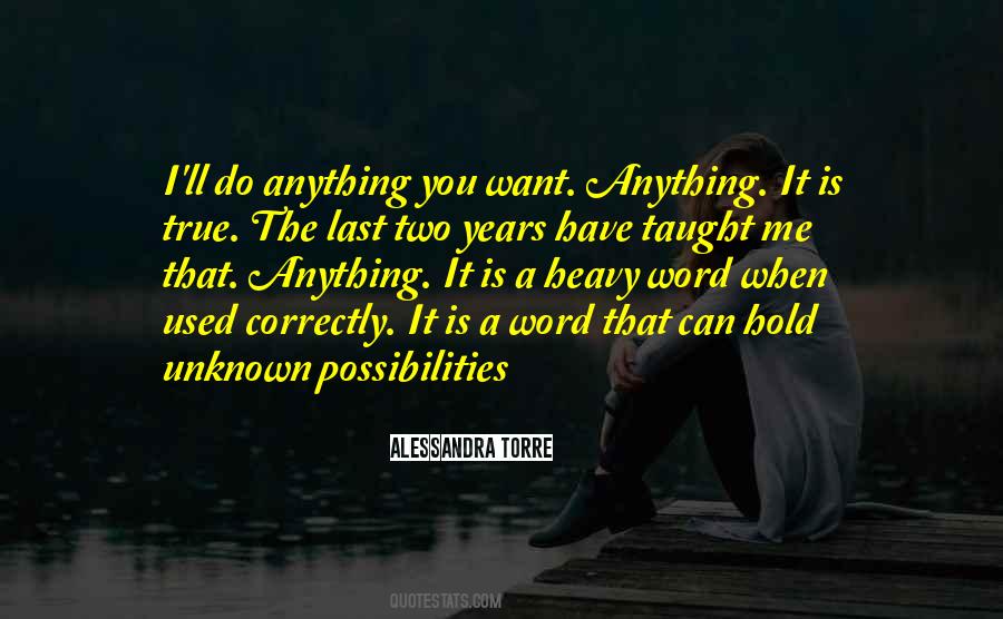 You Can Have Anything You Want Quotes #142027