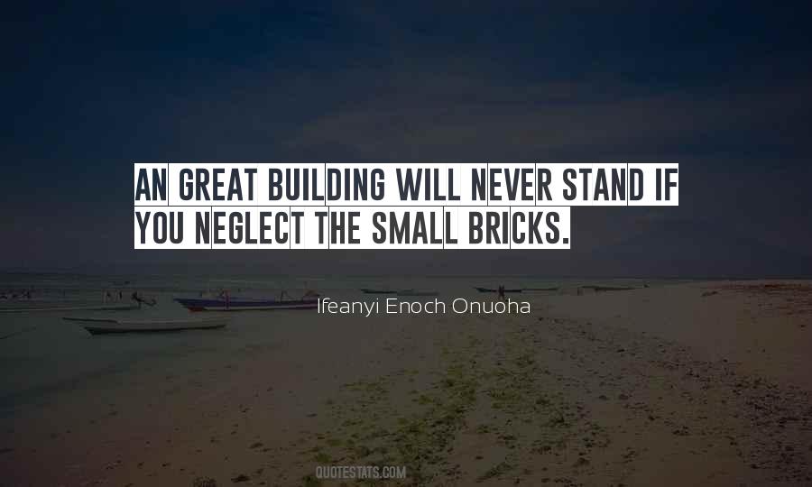 Building Brick By Brick Quotes #1316436