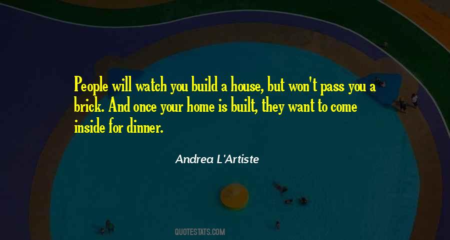 Building Brick By Brick Quotes #1489703