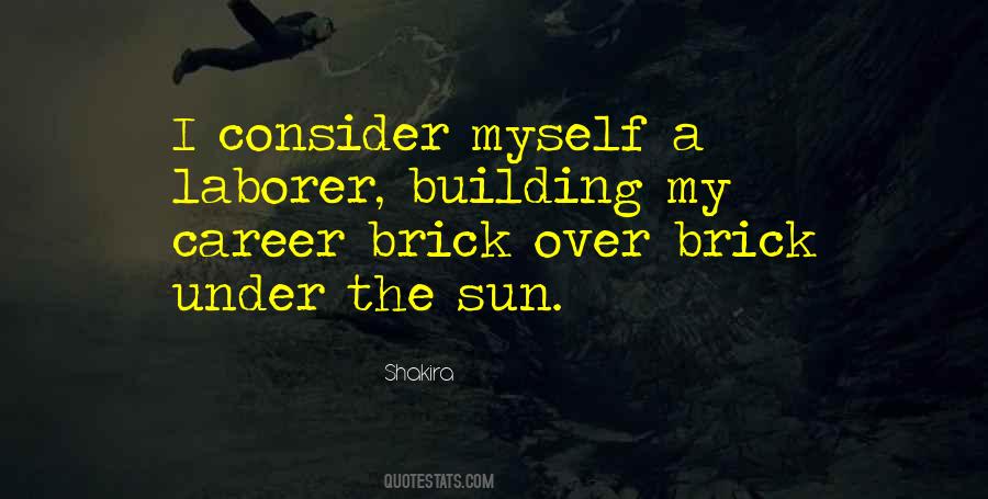 Building Brick By Brick Quotes #902395