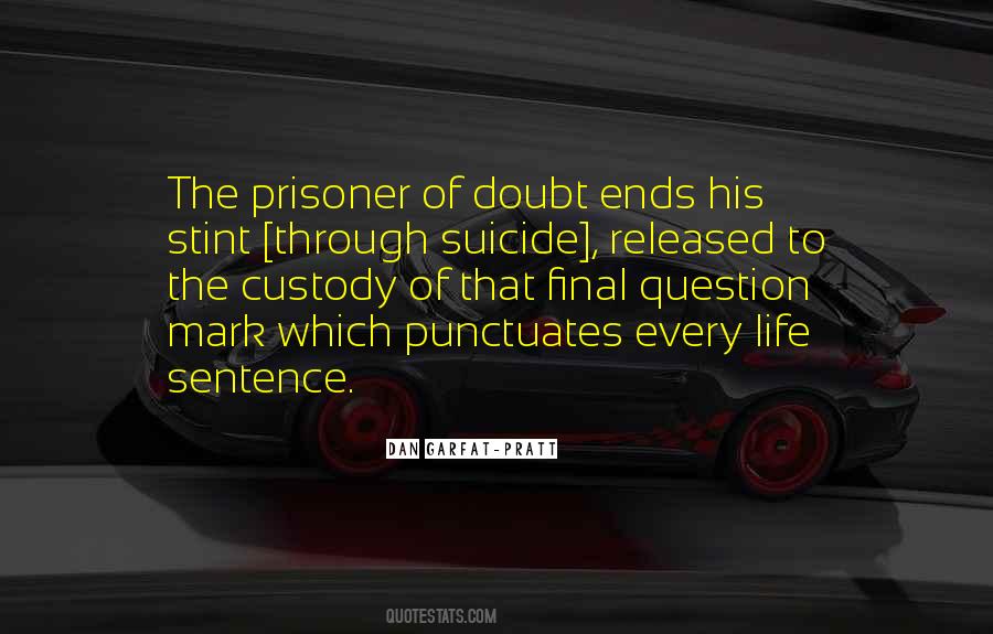 Question Faith Quotes #1237556