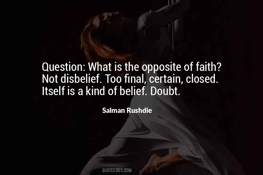 Question Faith Quotes #1458059