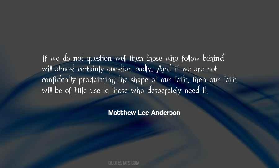 Question Faith Quotes #888505