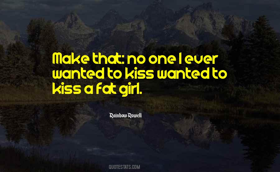 Rainbow Kiss Quotes #29104