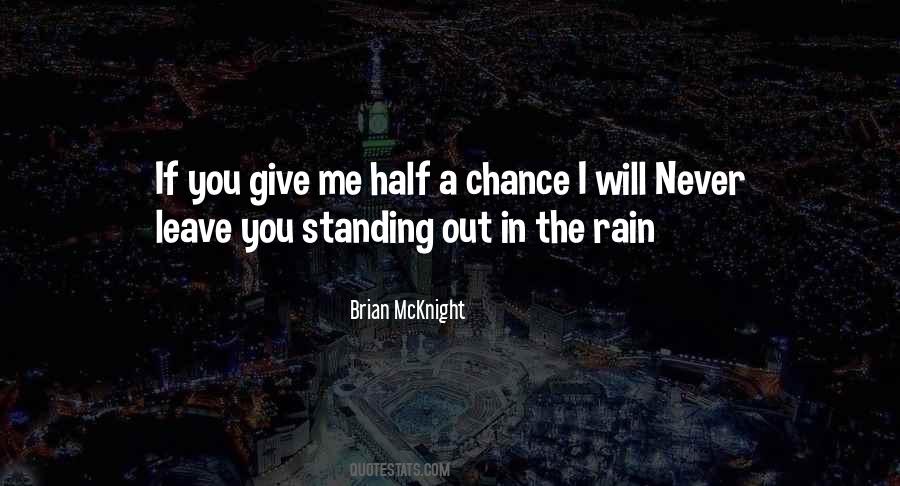 You Will Never Leave Me Quotes #1543332