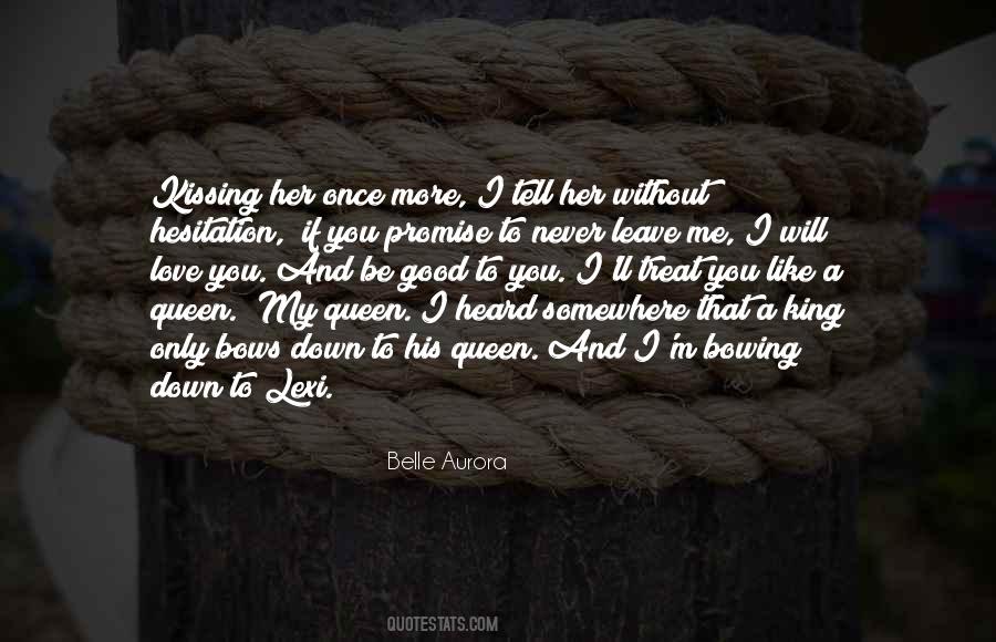 You Will Never Leave Me Quotes #771426