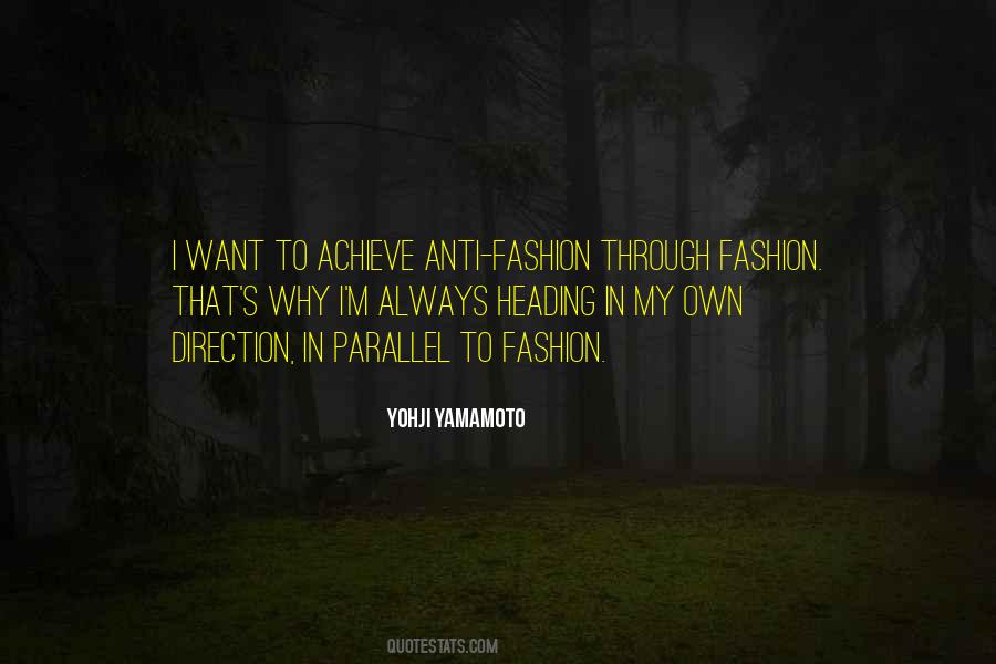 My Own Fashion Quotes #719311