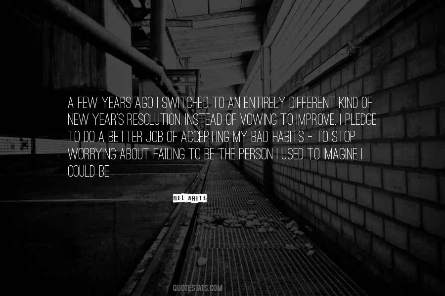 Different Year Quotes #1132616