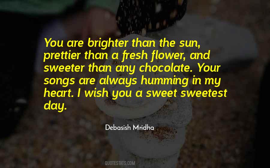 Sweet Flower Quotes #1277326