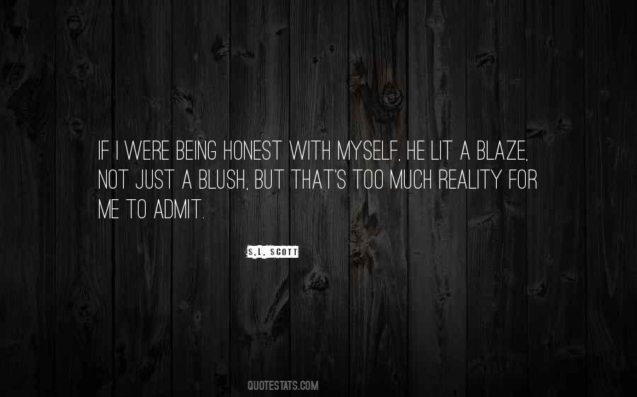 Being Honest With Myself Quotes #645274