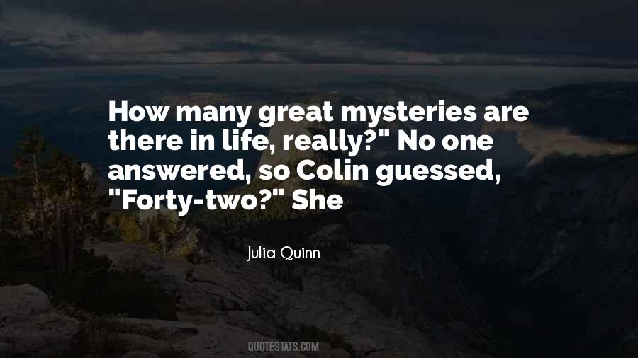 Quotes About Great Mysteries #627553