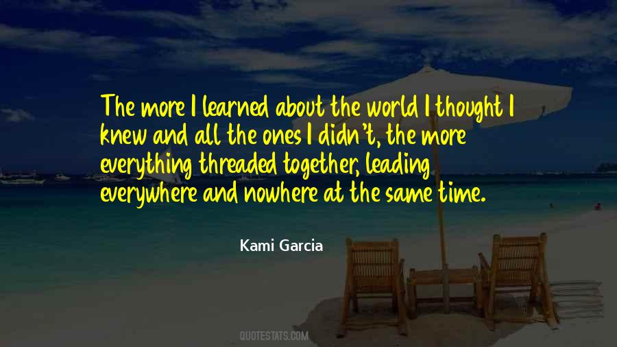 Everything I Thought I Knew Quotes #1087466