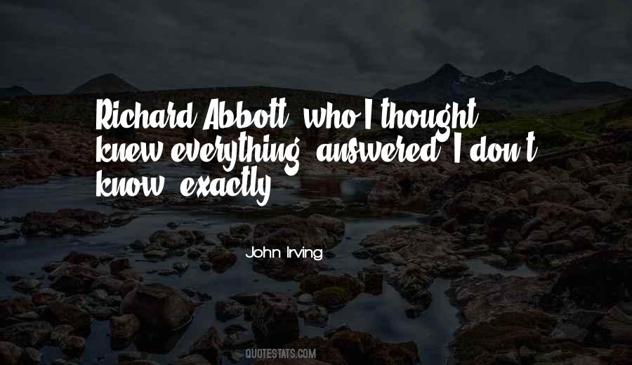 Everything I Thought I Knew Quotes #1497245