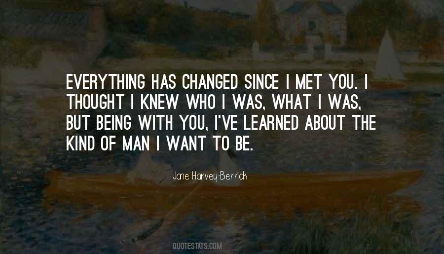 Everything I Thought I Knew Quotes #1696409