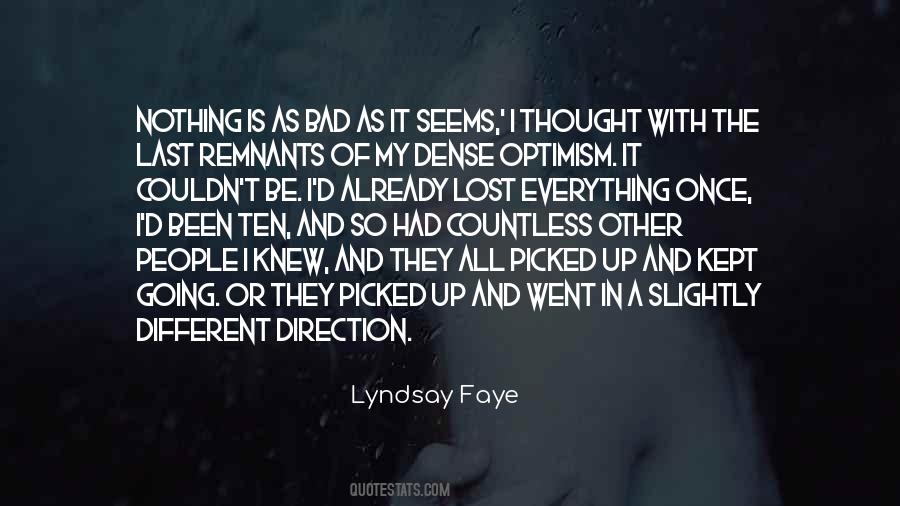 Everything I Thought I Knew Quotes #613705