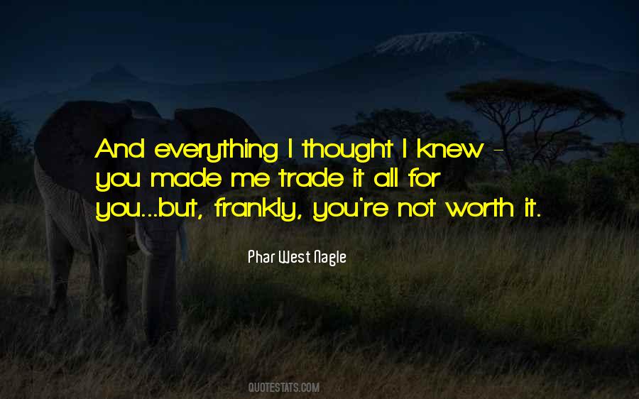 Everything I Thought I Knew Quotes #700600