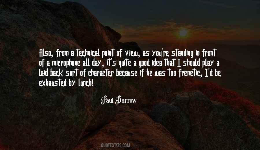 Too Laid Back Quotes #1523636