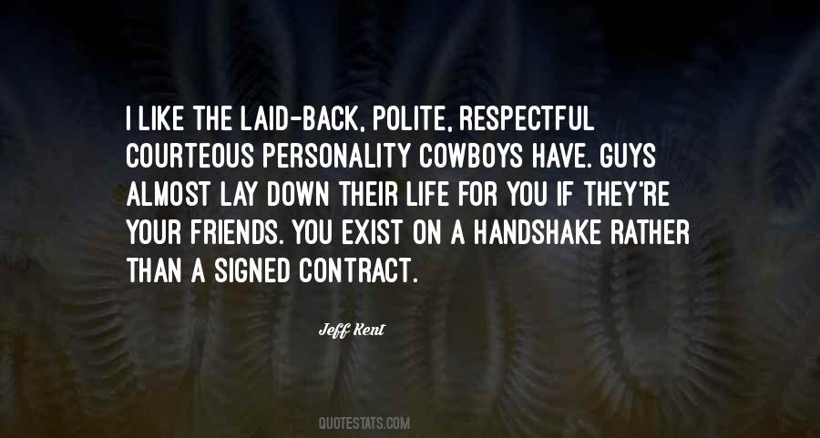 Too Laid Back Quotes #1840024