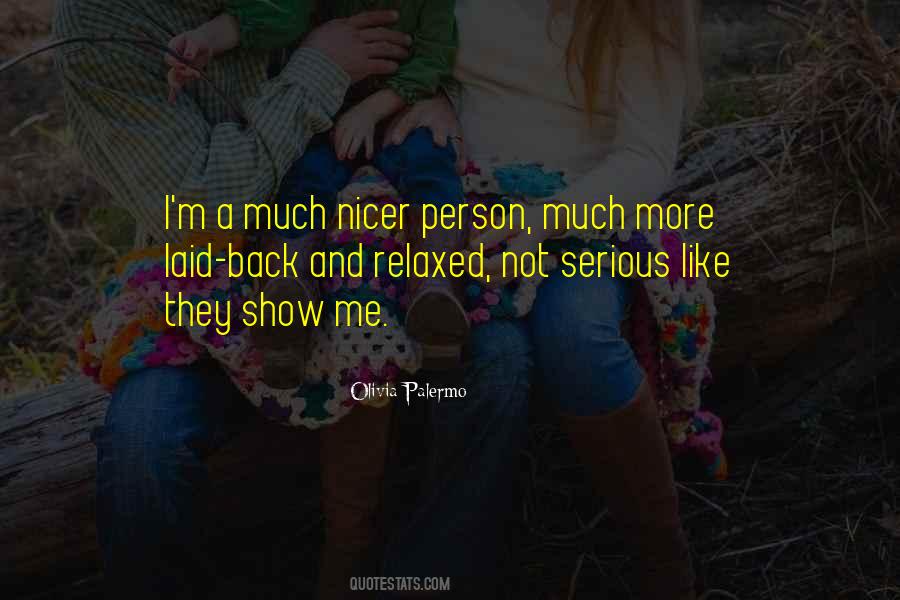 Too Laid Back Quotes #206847