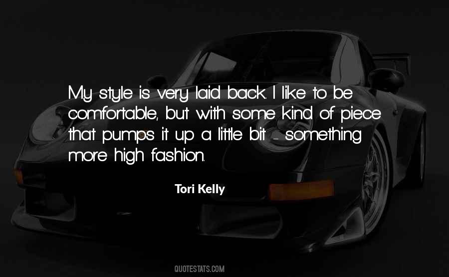 Too Laid Back Quotes #262242