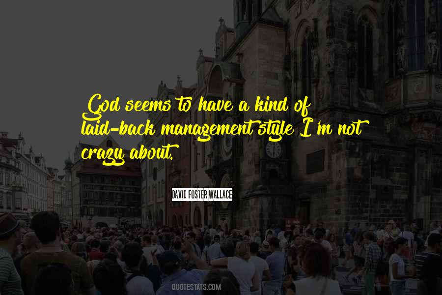 Too Laid Back Quotes #390701