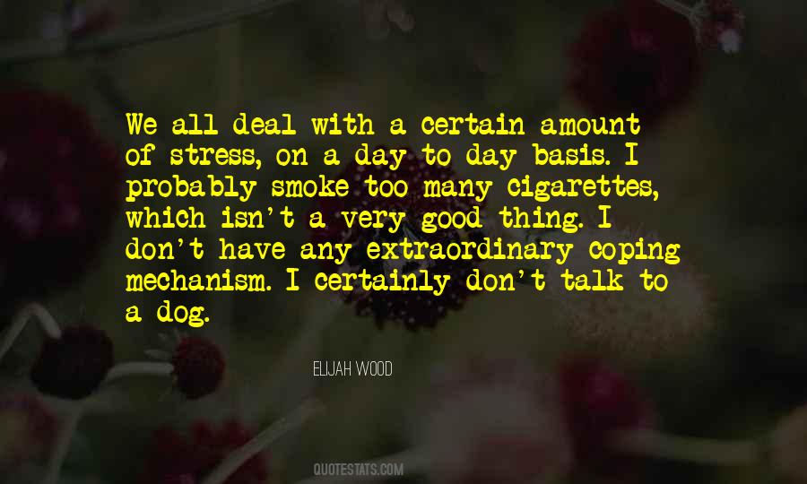 Dog Stress Quotes #1511879