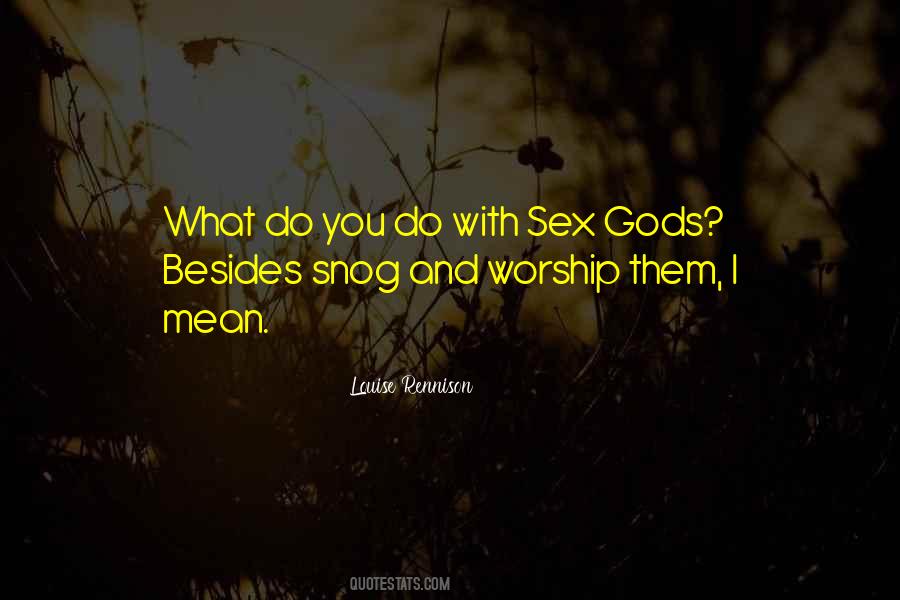 What Do You Do Quotes #1095309