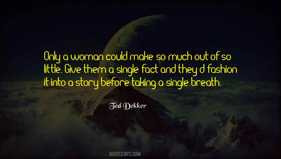 Woman Fashion Quotes #908864