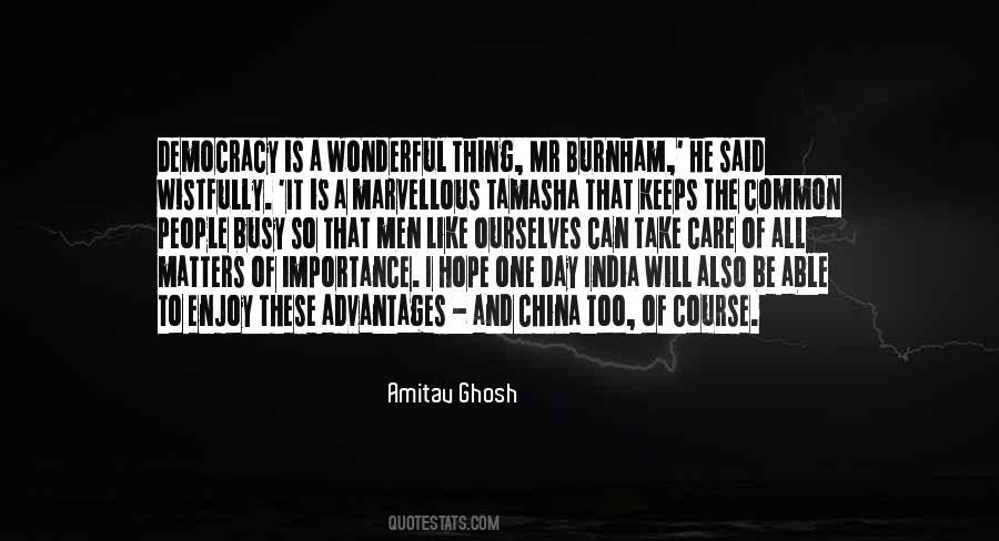 One Day I Will Be Quotes #1231615
