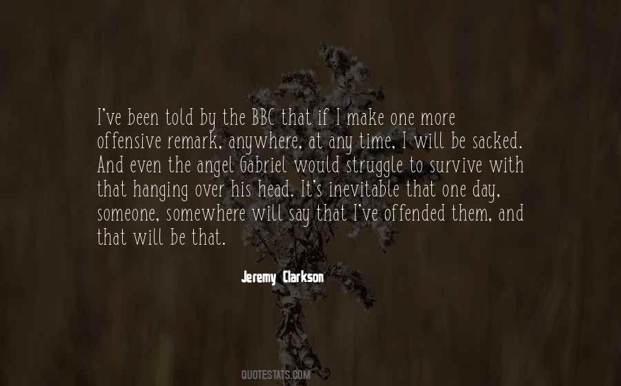 One Day I Will Be Quotes #1387705