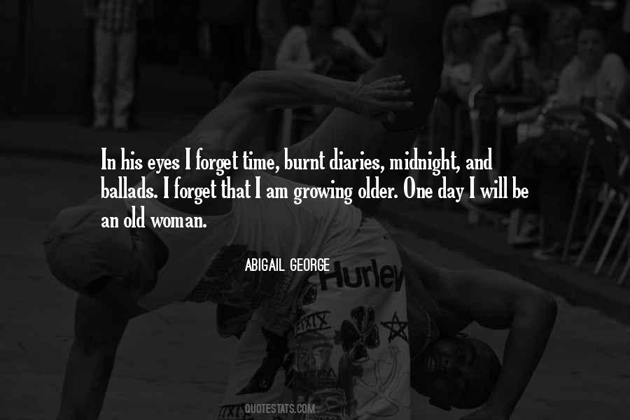 One Day I Will Be Quotes #1624645