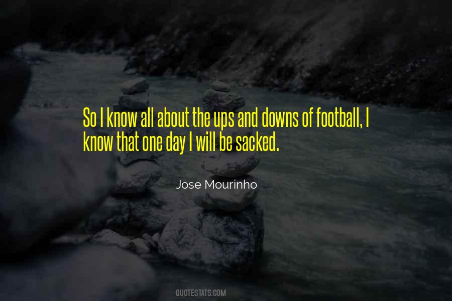 One Day I Will Be Quotes #280528