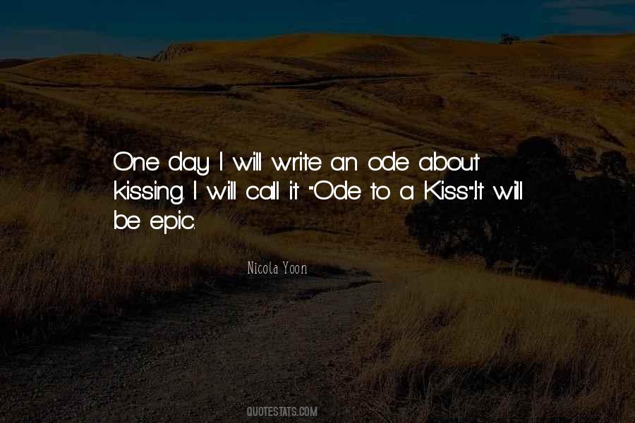 One Day I Will Be Quotes #317305