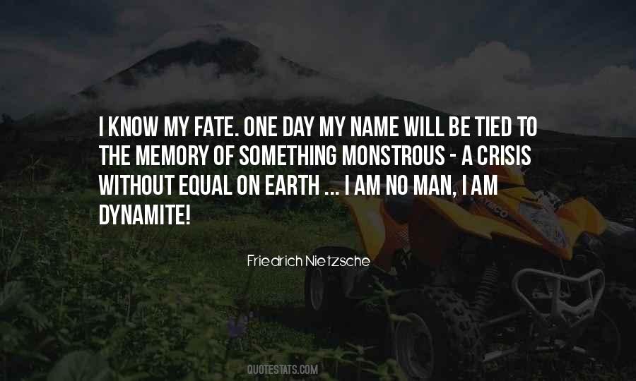 One Day I Will Be Quotes #363573
