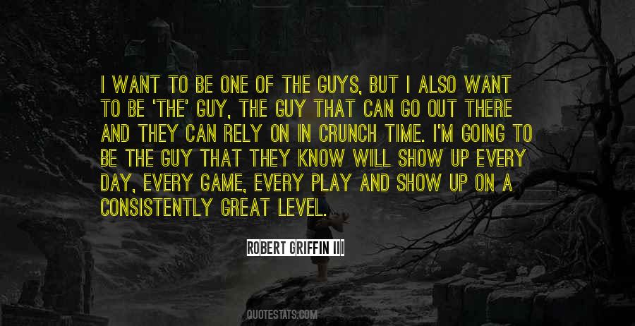 One Day I Will Be Quotes #772802