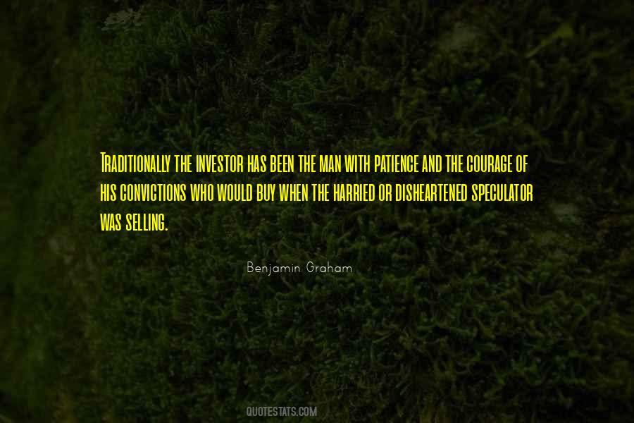 Courage Of Your Convictions Quotes #305209
