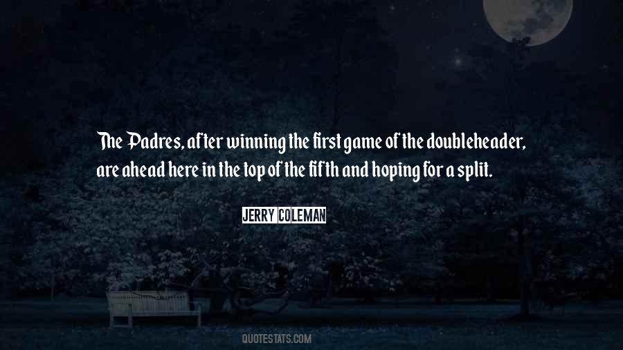 On Top Of My Game Quotes #809965