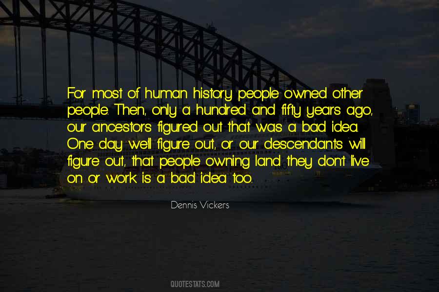 Live On That Idea Quotes #888031