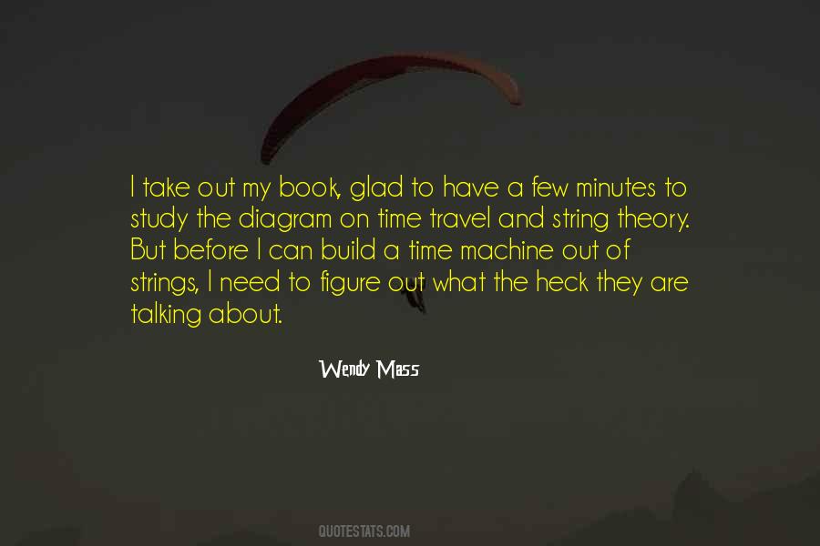 Need A Time Out Quotes #1066298