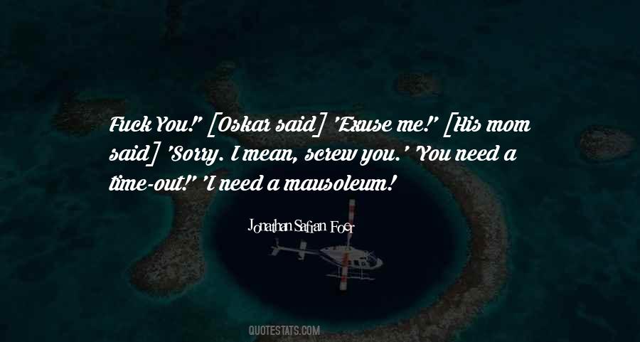 Need A Time Out Quotes #1798327