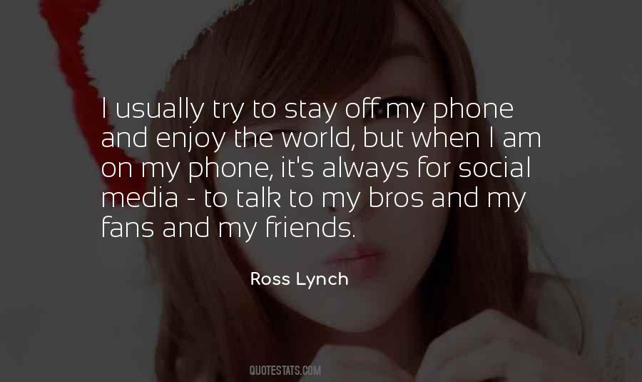 Friends Stay Quotes #1172188