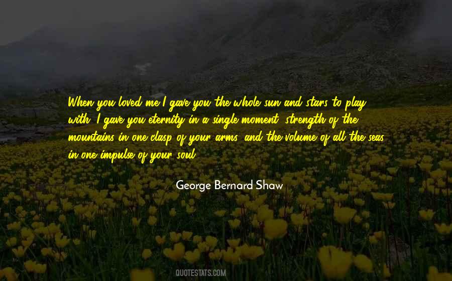 With Your Loved One Quotes #1313405