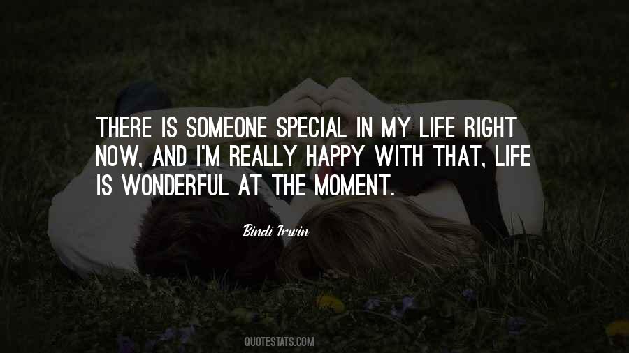 Quotes About My Happy Life #196365