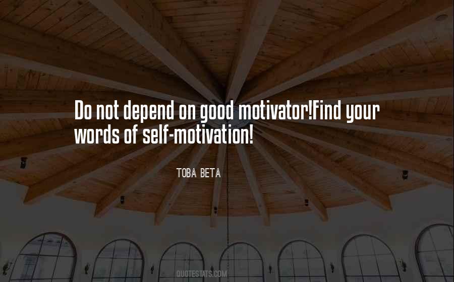 Depend On Your Own Quotes #1431813